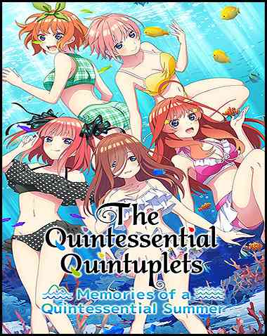 The Quintessential Quintuplets – Memories of a Quintessential Summer Free Download
