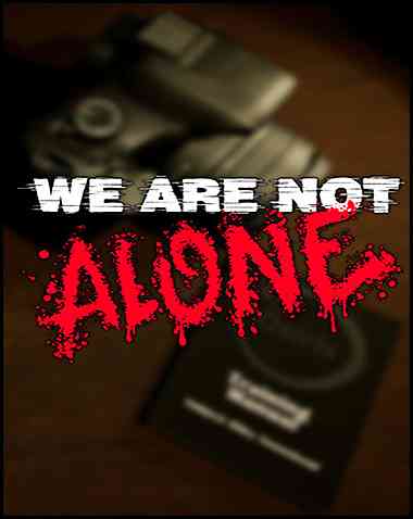 We Are Not Alone Free Download (v1.9)
