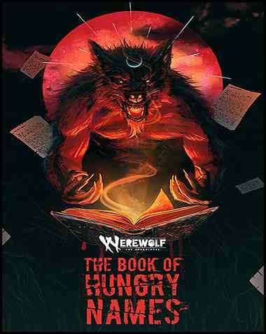 Werewolf: The Apocalypse — The Book of Hungry Names Free Download (v2025.04.15 & ALL DLC)