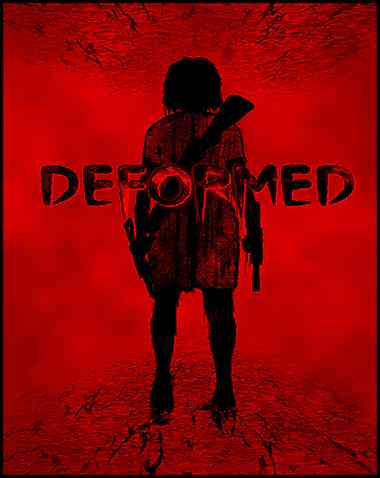 Deformed Free Download (v2.00)