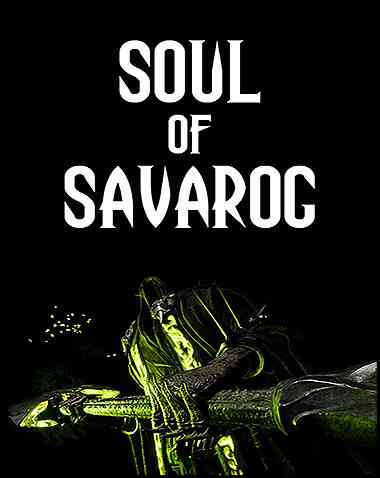 Soul of Savarog Free Download (v5.0.0)
