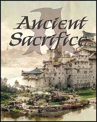 Ancient Sacrifice Free Download (v2.030)