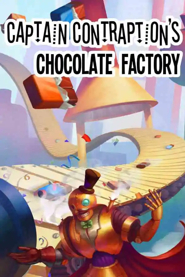 Captain Contraption’s Chocolate Factory Free Download