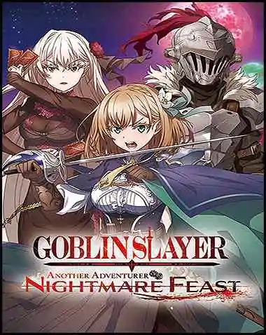 GOBLIN SLAYER -ANOTHER ADVENTURER- NIGHTMARE FEAST Free Download (v1.01)