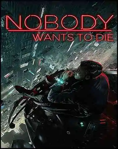 Nobody Wants to Die Free Download (v1.10)