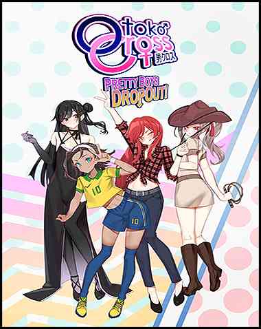 Otoko Cross: Pretty Boys Dropout! Free Download (v1.0 & Uncensored)