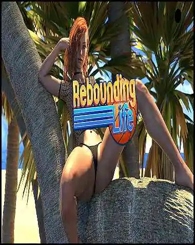 Rebounding Life Free Download (Ep. 1)