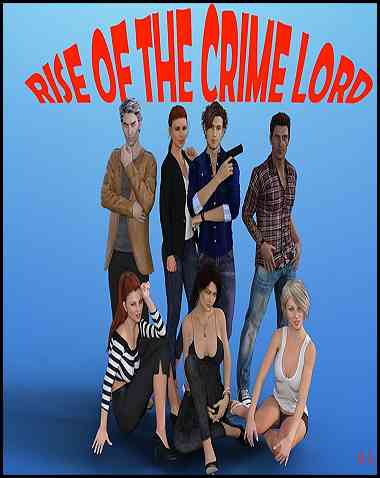 Rise of the Crime Lord Free Download (v0.12b)