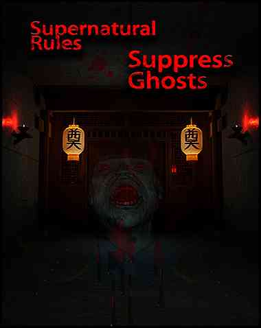 Supernatural Rules Suppress Ghosts Free Download (v1.0)