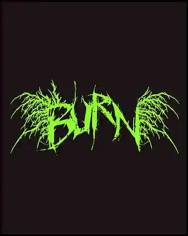 BURN Free Download (v2024.08.09)