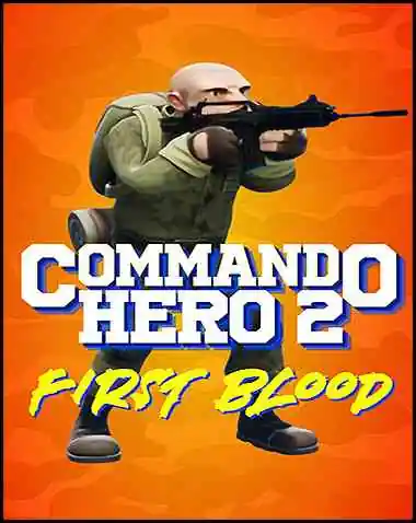 Commando Hero 2 : First Blood Free Download (v1.0)