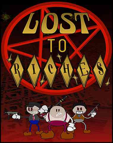 Lost To Riches Free Download (v2.03)