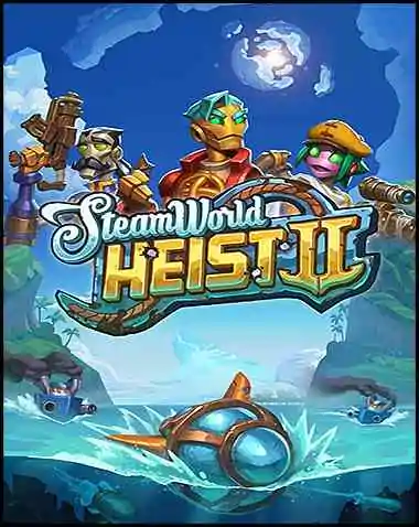 SteamWorld Heist II Free Download (v1.4)