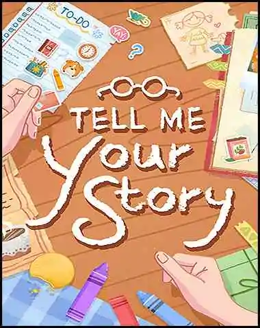 Tell Me Your Story Free Download (Build 14518302)