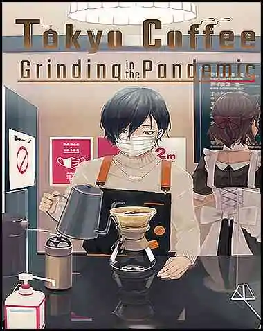 Tokyo Coffee: Grinding in the Pandemic Free Download (v1.0)