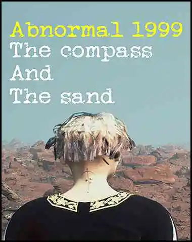 Abnormal1999:The Compass and the Sand Free Download