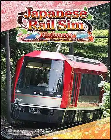 Japanese Rail Sim: Hakone Town of Natural Beauty and Hot Springs Free Download