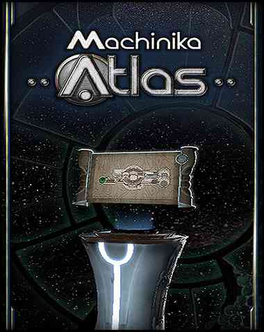 Machinika: Atlas Free Download (v1.1.28.2)
