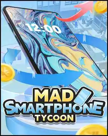 Mad Smartphone Tycoon Free Download (BUILD 15822303)