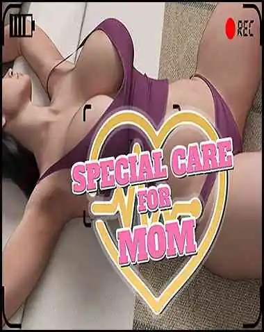 Special care for Mom Free Download (v1.0)