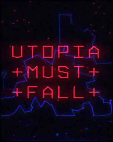 Utopia Must Fall Free Download (Early Access)