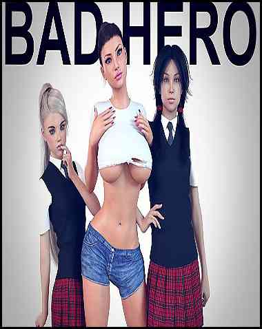 Bad Hero Free Download (Ep.2 v3.2.4p) (Xlab)