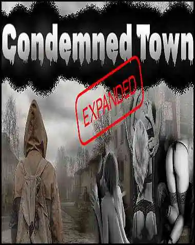 Condemned Town Expanded Free Download (v1.02)