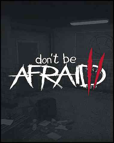 Don’t Be Afraid 2 Free Download (v1.0.1)