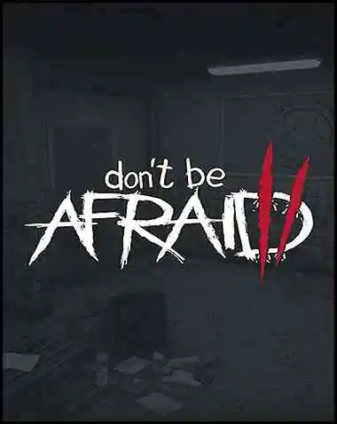 Don’t Be Afraid 2 Free Download (v1.0.1)