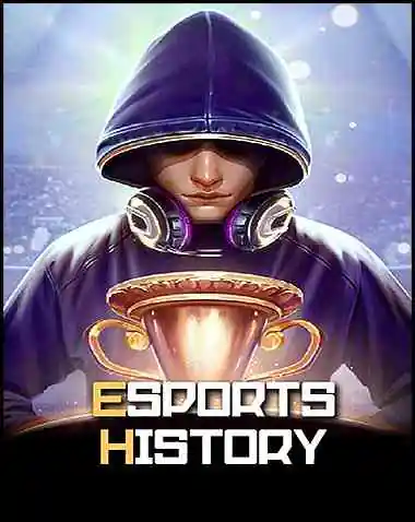 Esports History Free Download (v1.2)