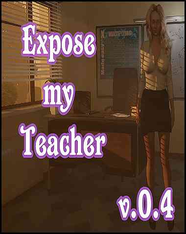 Expose My Teacher (A Wife and Mother Fan Game) Free Download (v0.9b)