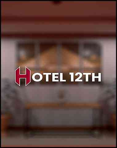 Hotel 12th Free Download (v1.0.7)