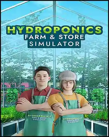 Hydroponics Farm & Store Simulator Free Download