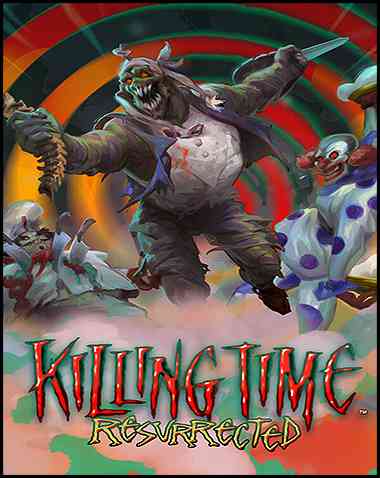 Killing Time: Resurrected Free Download