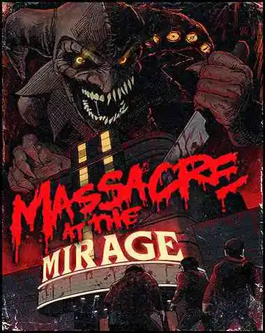 Massacre At The Mirage Free Download (v1.0)