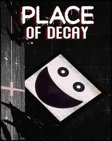 Place of Decay Free Download (v0.02)