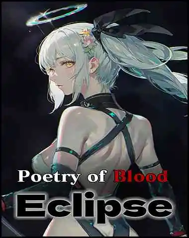 Poetry of Blood: Eclipse Free Download (v1.2.5.3)