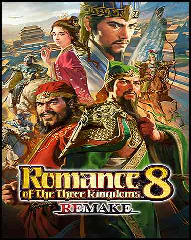 ROMANCE OF THE THREE KINGDOMS 8 REMAKE Free Download (v1.0.7 & ALL DLC)