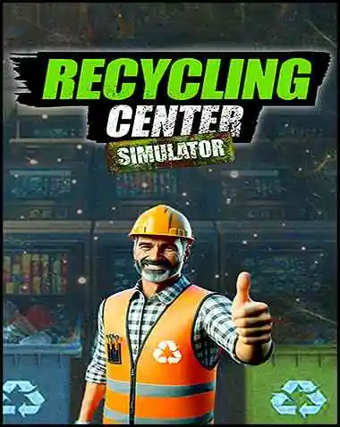 Recycling Center Simulator Free Download (B16473813)