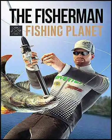 The Fisherman – Fishing Planet Free Download (v1.1.0)