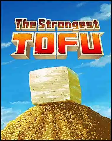 The Strongest TOFU Free Download (v1.10)