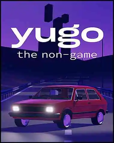 Yugo: the non-game Free Download (v2.1.1)