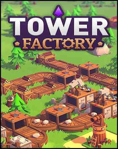 Tower Factory Free Download (v0.1.3)