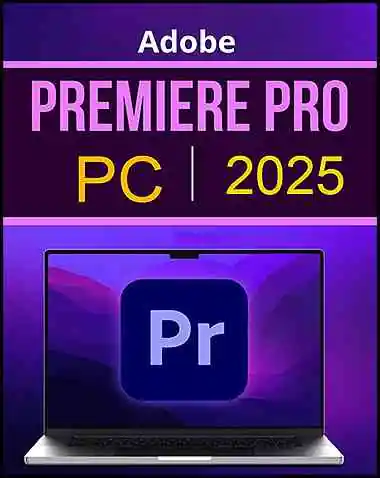 Adobe Premiere Pro 2025 Free Download (v25.1.0.073)