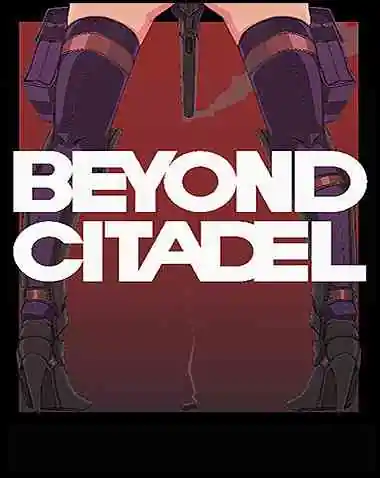 Beyond Citadel Free Download (v0.912)