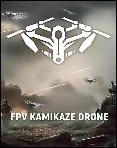 FPV Kamikaze Drone Free Download (Build 13894293)