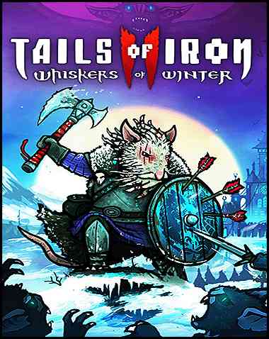 Tails of Iron 2: Whiskers of Winter Free Download (Build 16733999+ALL DLCs)