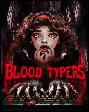 Blood Typers Free Download (v1.0.7)