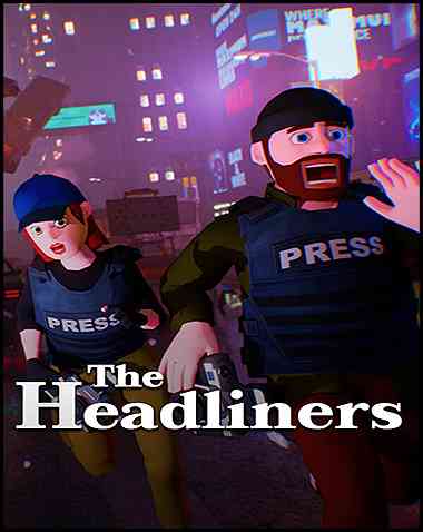 The Headliners Free Download (v1.2.1 +Co-Op)