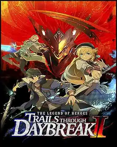 The Legend of Heroes: Trails through Daybreak II Free Download (v1.1.2+ALL DLCs)